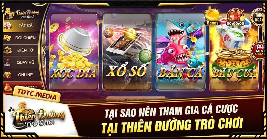 Tại sao nên tham gia cá cược tại Thiên Đường Trò Chơi?