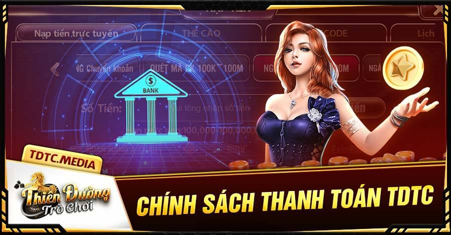 Tìm hiểu chính sách thanh toán của hệ thống